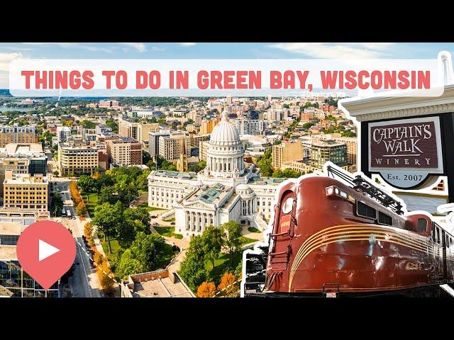 Best Things to Do in Green Bay, Wisconsin