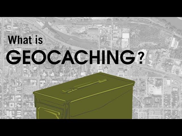 What is Geocaching?