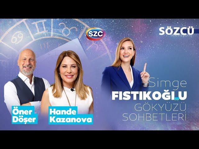 Gökyüzü Sohbetleri 61. Bölüm | Öner Döşer & Hande Kazanova | Eylül Ayı Finansal Astrolojisi