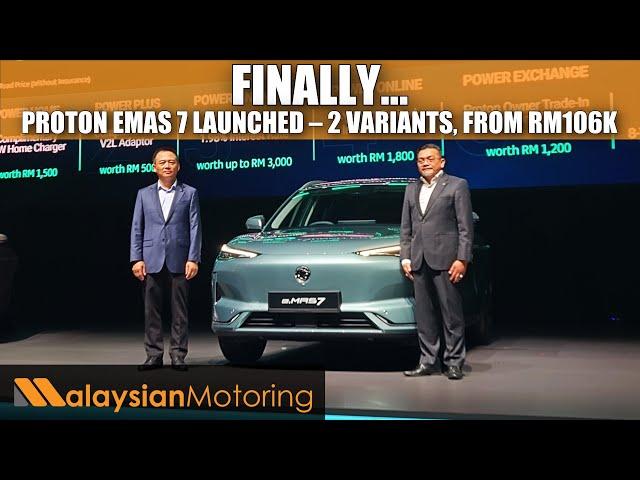 PROTON eMAS 7 LAUNCHED! 2 Variants, From 106k – #NewsUpdate