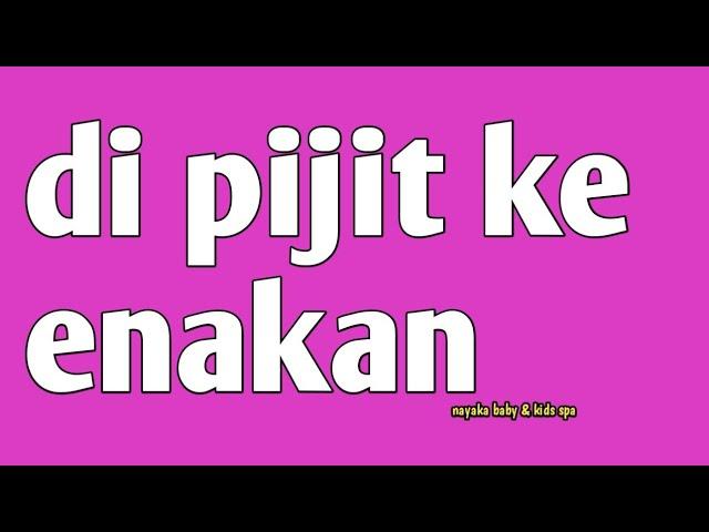 KE ENAKAN..#pijatbayi ,#pijat,#pijattradisional ,#pijatrefleksi ,#pijatsyaraf ,#pijatperut,