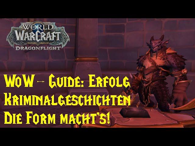 WoW-Guide: Erfolg: Kriminalgeschichten - Die Form macht's! - Geheimnisse von Azeroth