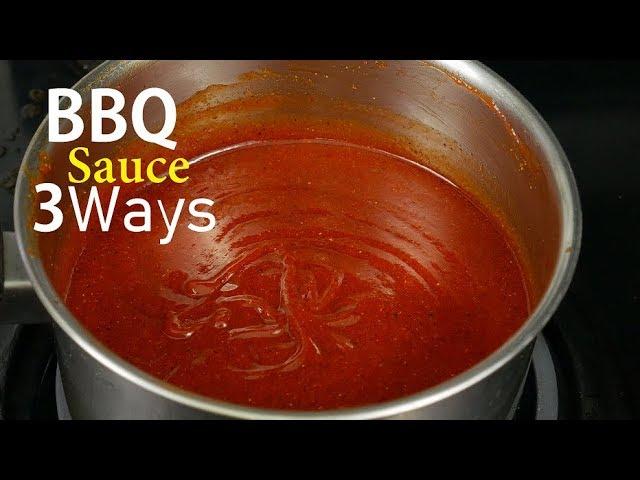 How To Make BBQ Sauce 3 Ways