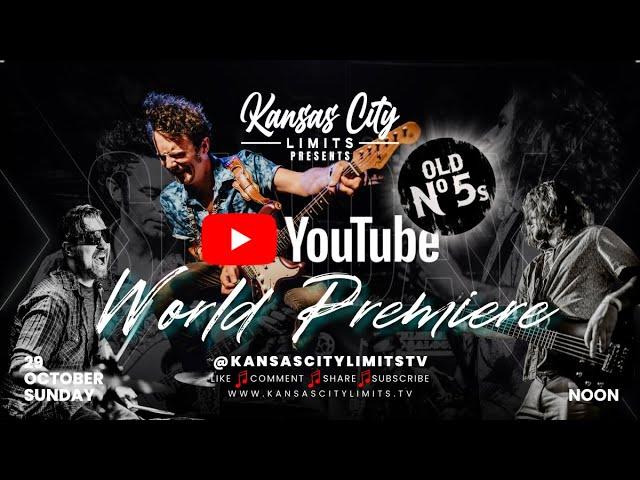 KCL Presents The Old No  5's YouTube|  Kansas City Limits Radio