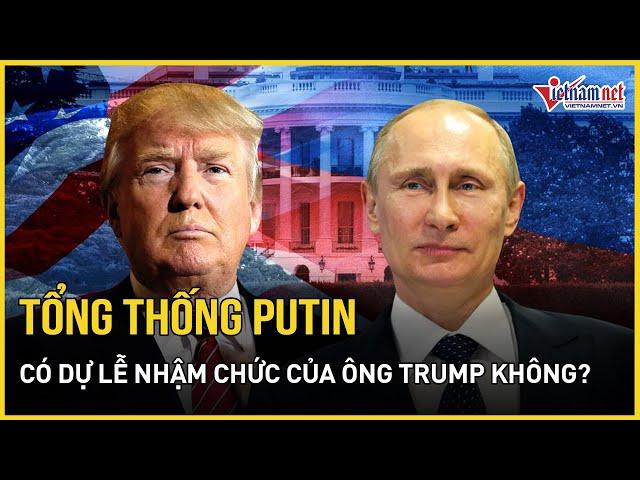 Tổng thống Mỹ đắc cử Donald Trump ‘không mời’ ông Putin tới dự lễ nhậm chức sắp tới | Báo VietNamNet