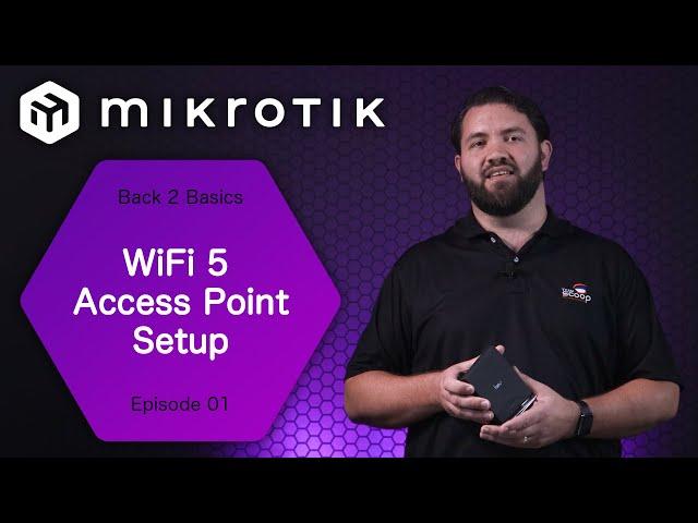 How to Configure a MikroTik WiFi 5 AC Access Point (Beginners Guide)