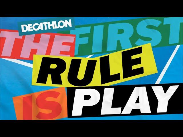 The First Rule is Play | Decathlon Singapore