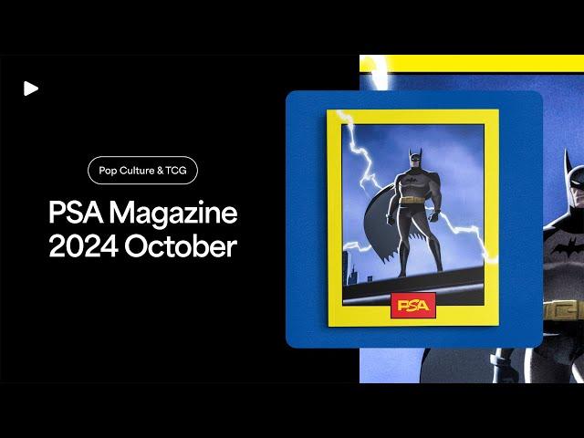 October 2024 Preview: PSA Magazine • Pop Culture & TCG Edition