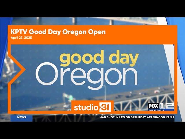 KPTV Good Day Oregon Open, 4/27/2025