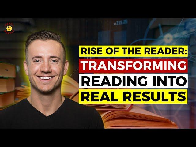 Rise of the Reader: Transforming Reading into REAL Results : Nick Hutchison