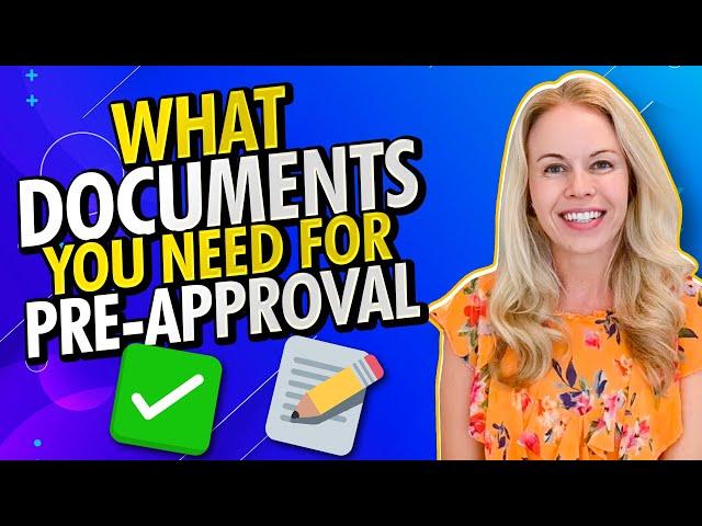 Documents Needed for Mortgage Pre-Approval - Mortgage Document Checklist For Buying A House