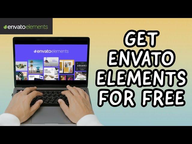 How To Get Envato Elements For FREE in 2023 (UPDATE)