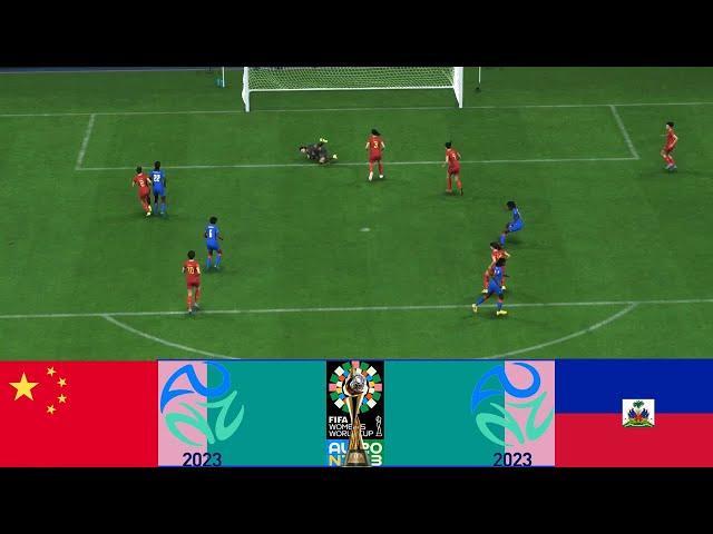 FIFA 23 - China vs Haiti Women's World Cup AU-NZ 2023