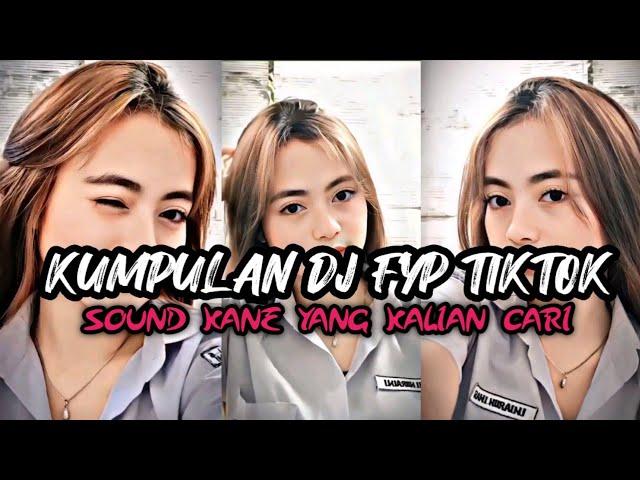 KUMPULAN SOUND DJ KANE FYP TIK TOK VIRAL TERBARU 2023 JEDAG JEDUG FUL BASS