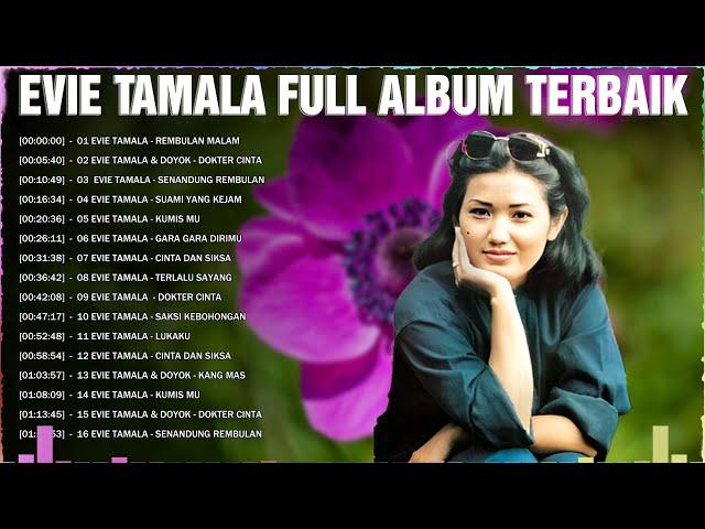Lagu Terbaik Evie Tamala Full Album  Lagu Dangdut Lawas Terpopuler  Tembang Kenangan