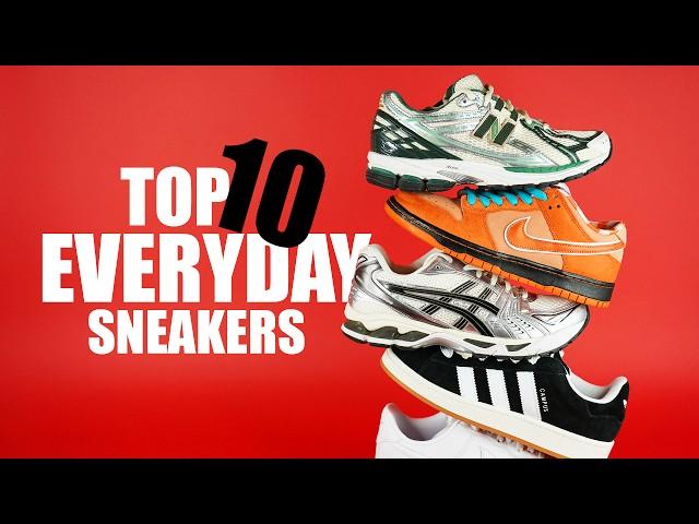 Top 10 Best EVERYDAY Sneakers for 2024