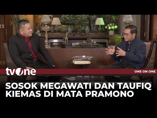 Pramono Sebut Megawati dan Taufiq Kiemas Mempengaruhi Hidupnya | One on One tvOne