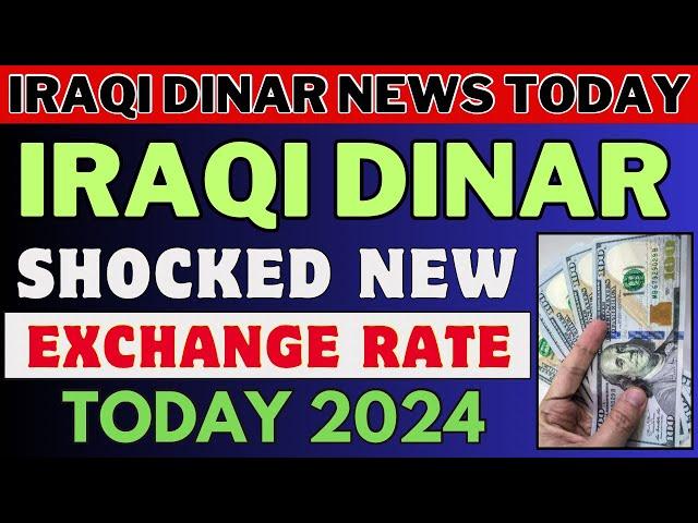 Iraqi DinarIraqi Dinar Exchange Rate Today 2024 / Iqd rv / iraqi dinar news today