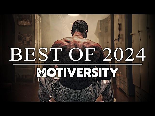 MOTIVERSITY - BEST OF 2024 | Best Motivational Videos - Speeches Compilation 2 Hours Long