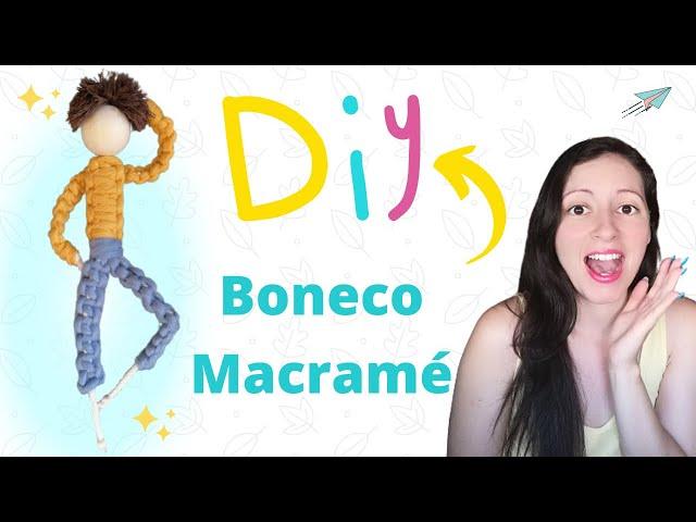 Boneco em Macramé | DIY Macramé Doll - Tutorial completo passo a passo