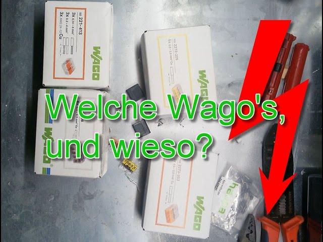 [ELEKTRO] Welche Wago Klemmen nutze ich, und warum?