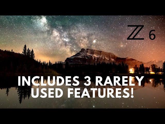 Nikon Z6II Night Photography Tutorial