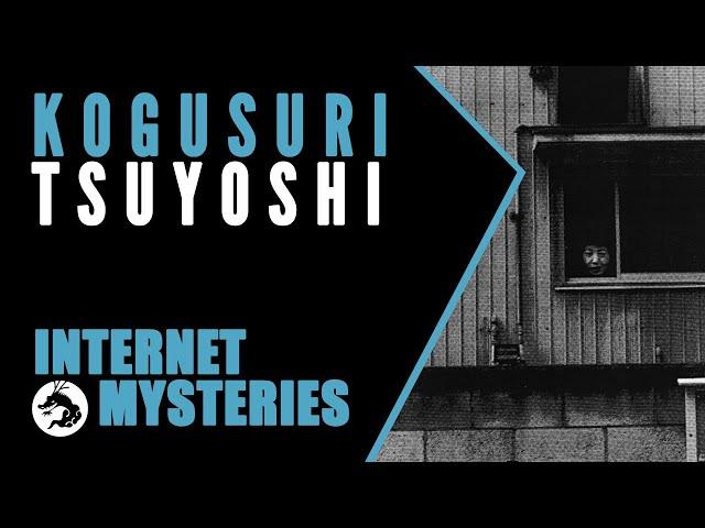 Internet Mysteries: Who is Kogusuri Tsuyoshi?