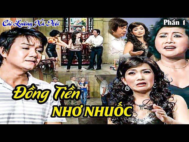 Cải Lương | Khi Mà Đồng Tiền Nhuốm Nhơ Tình Thân Tan Vỡ | CẢI LƯƠNG XÃ HỘI | CẢI LƯƠNG HAY NHẤT 2025