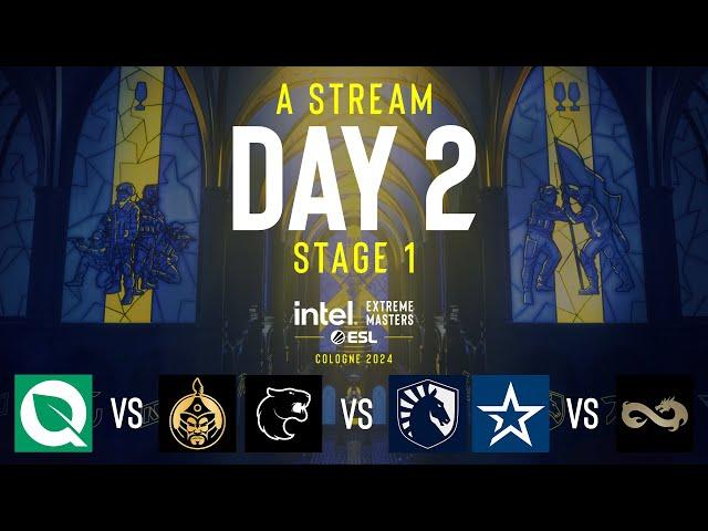 IEM Cologne 2024 - Day 2 - Stream A - FULL SHOW