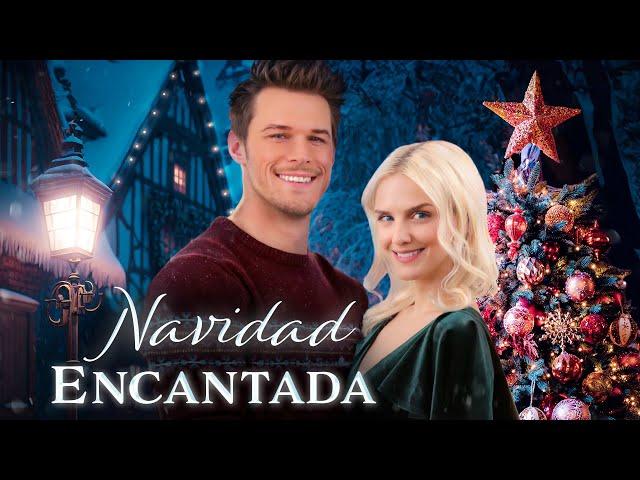 Navidad Encantada | Nueva película navideña | Emily Sweet | Brando White | Ava Jarque