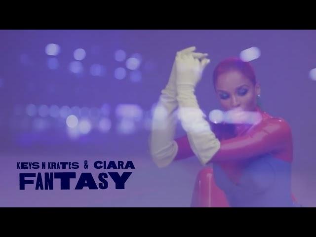 Keys N Krates & Ciara - Fantasy