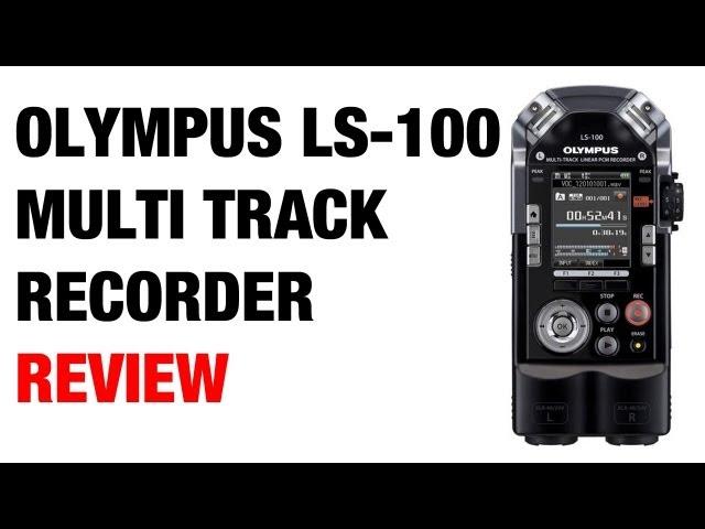 Olympus LS-100 Multi Track Linear PCM Recorder Review