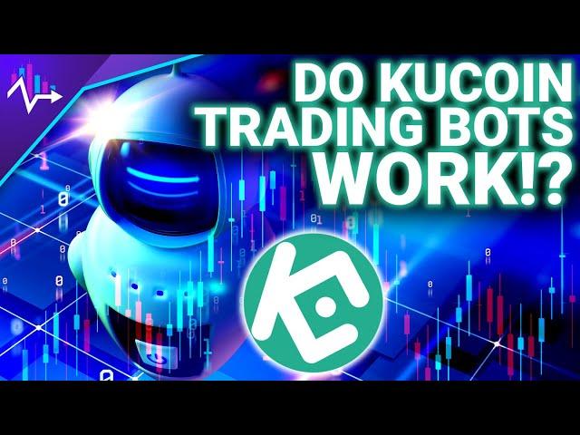 Best Way To Make Passive Income In Crypto!? (Do Kucoin Trading Bots Work?)