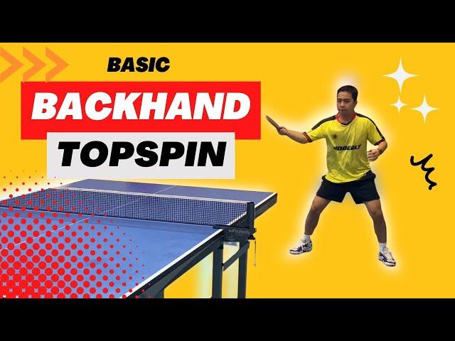 How to do a basic Backhand topspin in Table tennis?