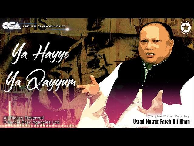 Ya Hayyo Ya Qayyum | Nusrat Fateh Ali Khan | complete full version | official video | OSA Worldwide