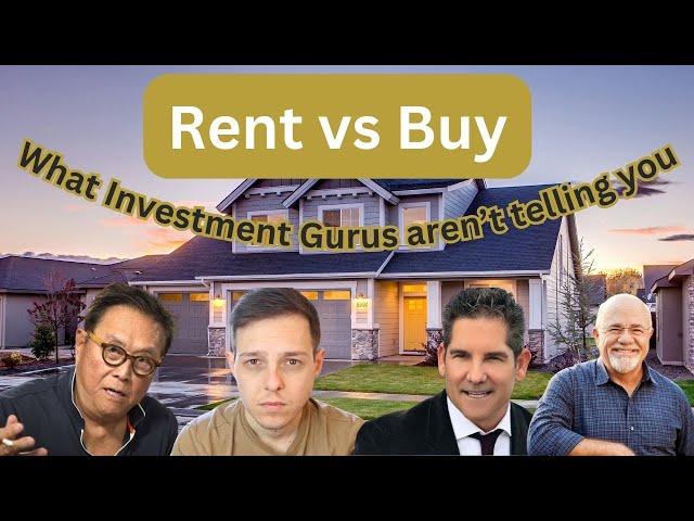 Renting vs buying a home : What Gurus aren't telling you about today's market