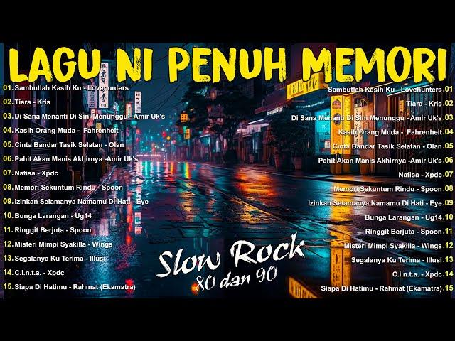 Lagu Jiwang Rock 80an dan 90an Terbaik - Lagu Slow Rock Malaysia 90an Terbaik - Rock Kapak Lama