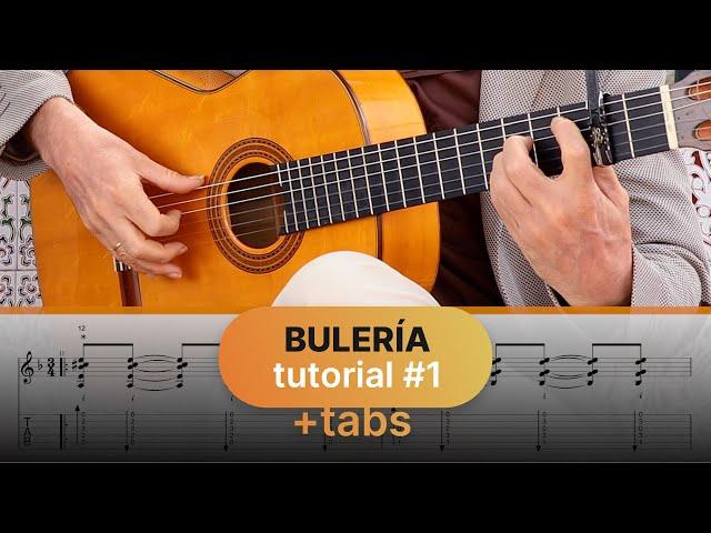 Unlocking the Secrets of the Bulería: An Extensive Flamenco Guitar Tutorial 1/3