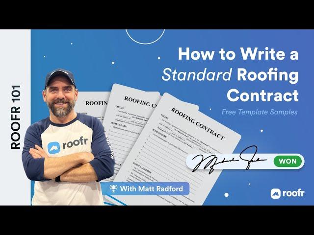 Roofr 101 | How to Write a Standard Roofing Contract