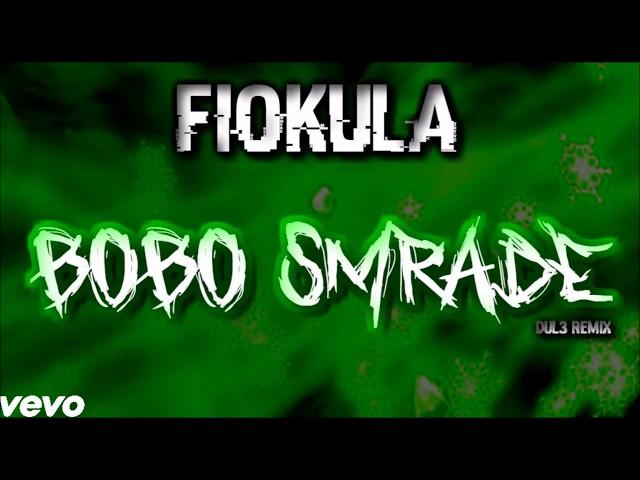 Fiokula - Bobo Smrade