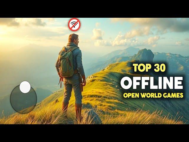 Top 30 Offline Open World Games For Android 2024 HD