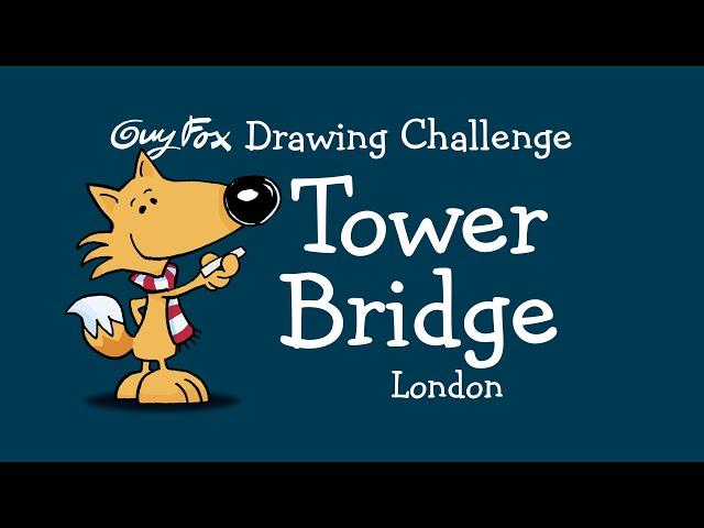 Drawing Challenge: Tower Bridge!