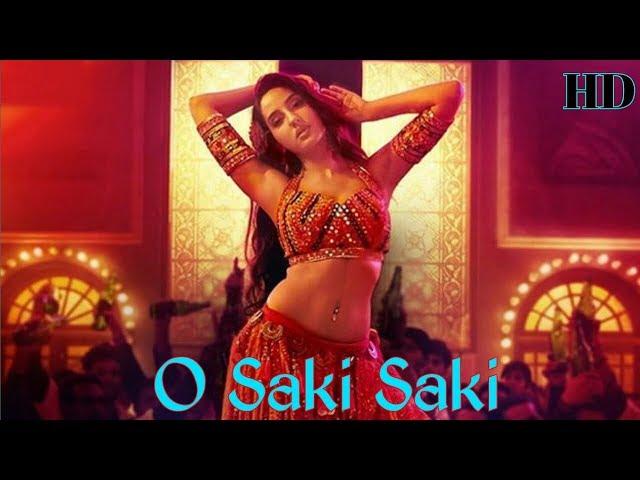 O_SAKI_SAKI_Item_Song_Full_Video_|_Nora_Fatehi_latest__song.