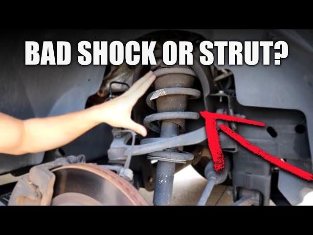 How to diagnose a bad Shock or Strut