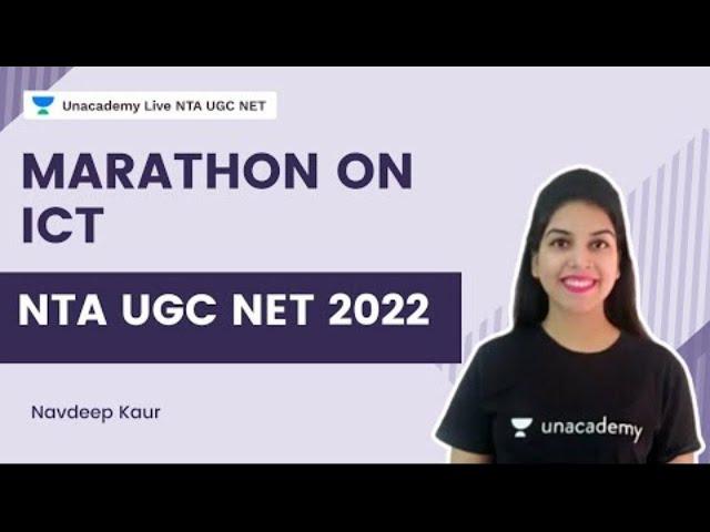 Marathon on ICT | Navdeep Kaur | Unacademy Live - NTA UGC NET