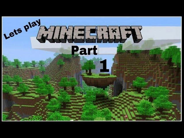 Minecraft Ep 1!