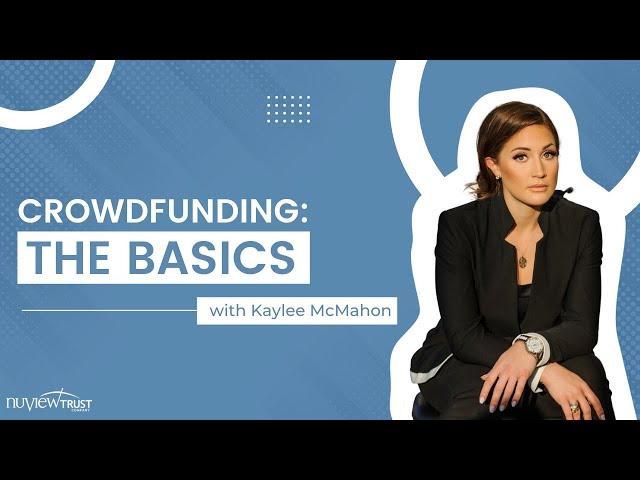 Crowdfunding: The Basics