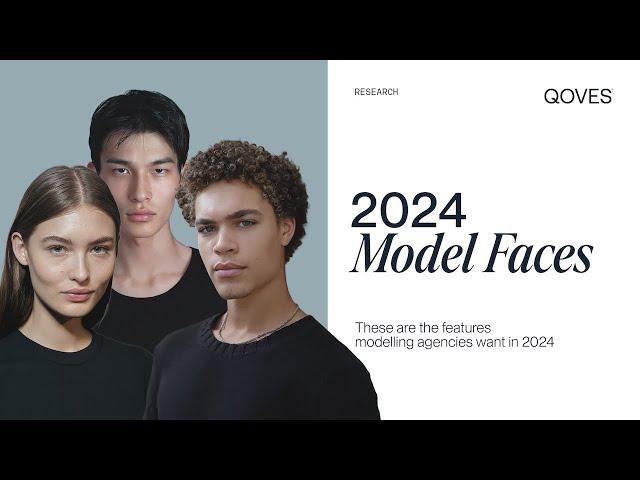 These Are The Features Modelling Agencies Want in 2024