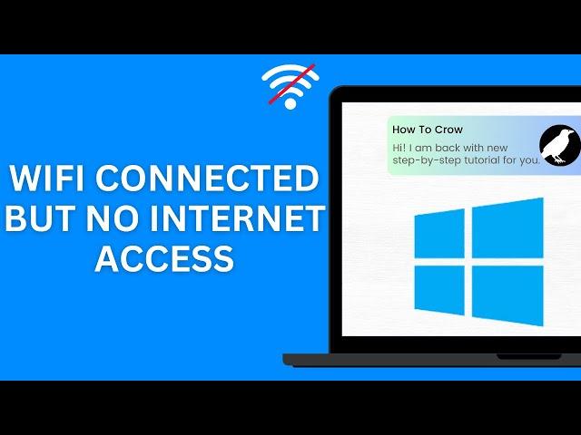 How to Fix WiFi Connected But No Internet Access on Windows 11