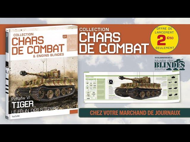 Spot TV Chars de combat (Hachette Collections)